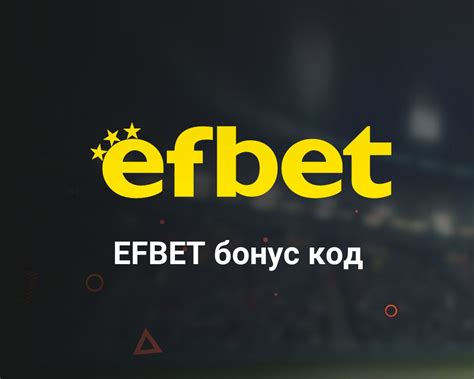 cod promotional efbet - Efbet Promo Code [13051] 